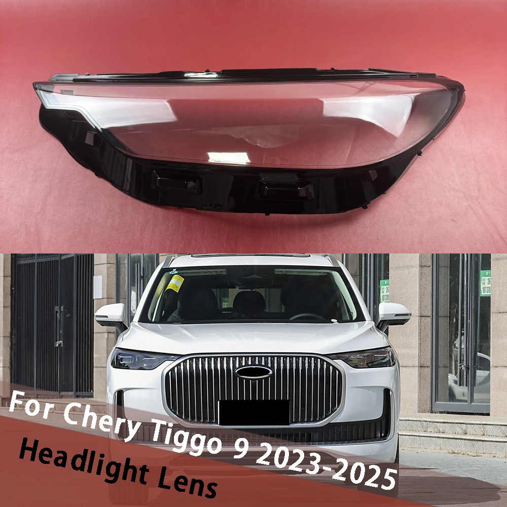 

For Chery Tiggo 9 2023 2024 2025 Headlight Cover Clear Headlamp Shell Lamp Shade Lens Replace Original Lampshade Plexiglass