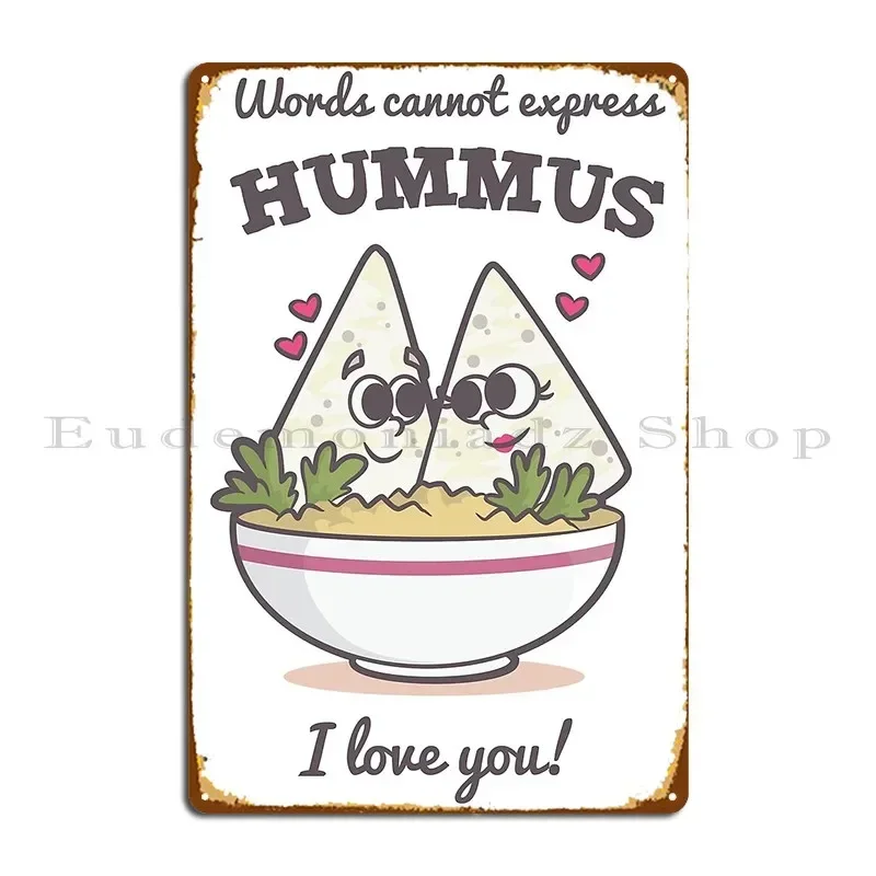 Letrero Metálico de Hummus: Palabras No Pueden Expresar Cuánto Te Amo, Diseño Divertido para el Hogar, Cocina o Club