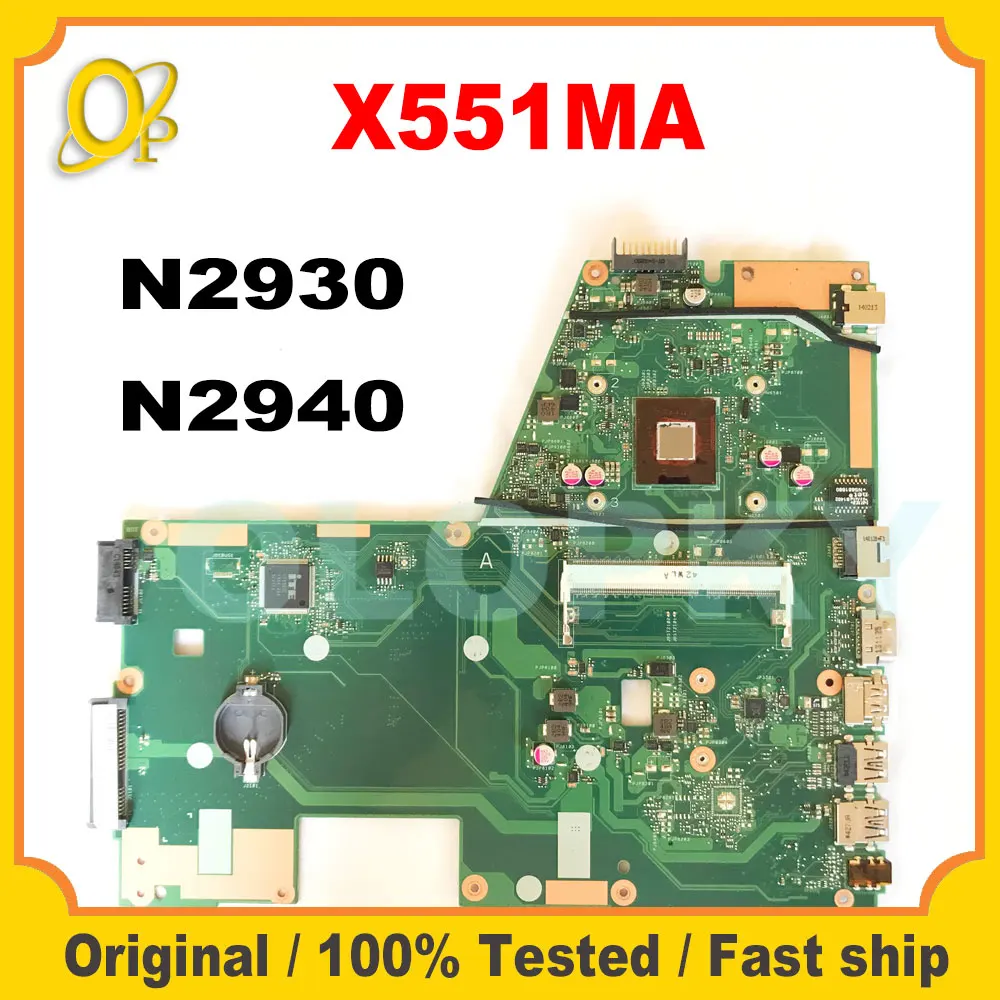 

X551MA Mainboard for ASUS X551M laptop motherboard with N2930/N2940 CPU REV:2.0 DDR3 100% fully tested