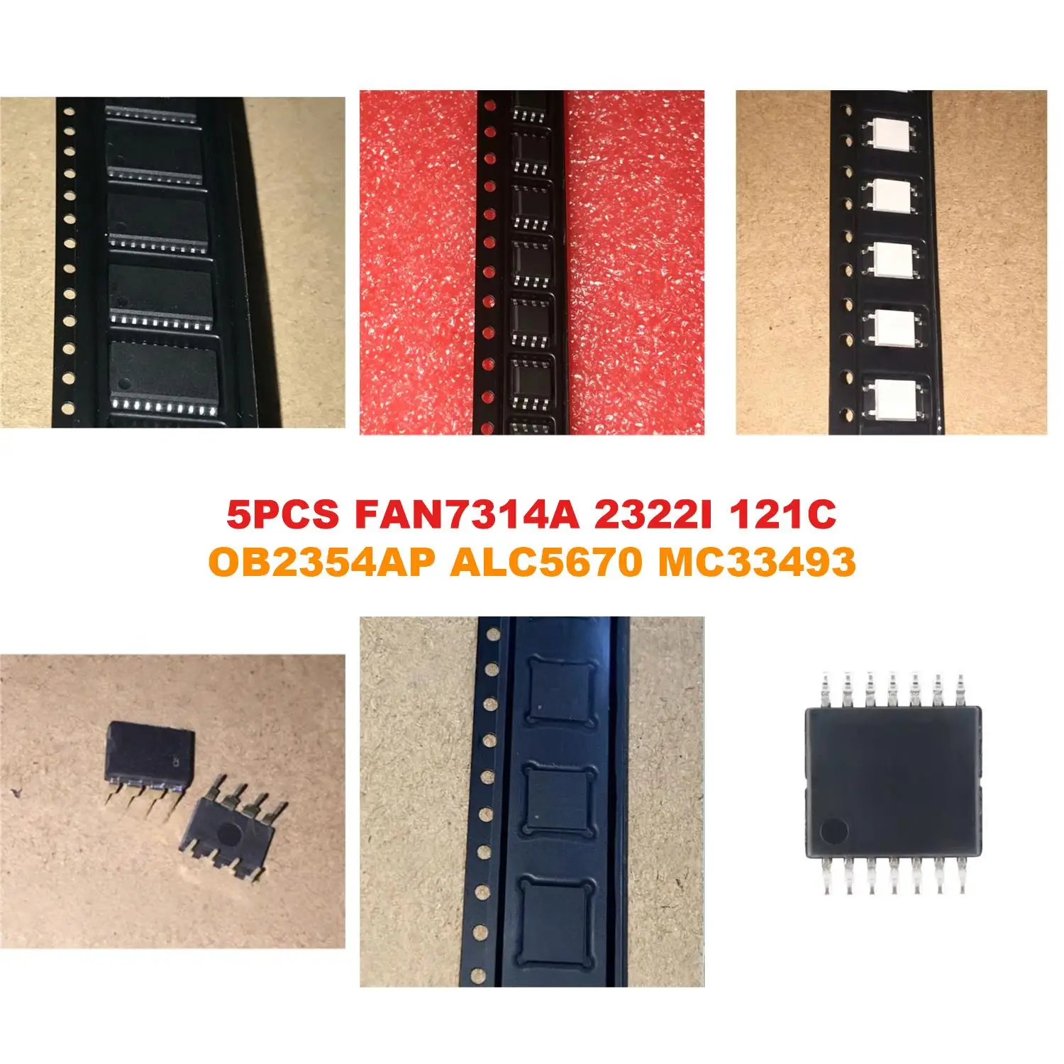 FAN7314A 2322I 121C OB2354AP ALC5670 MC33493