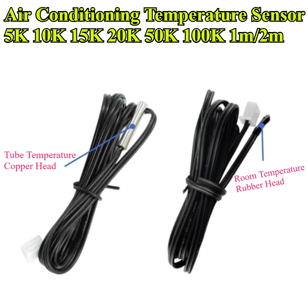 5Pcs/lot 1M 2M Air Conditioning Temperature Sensor 5K 10K 15K 20K 50K 100K Air Conditioner Tube Sensor Rubber Head Copper Head