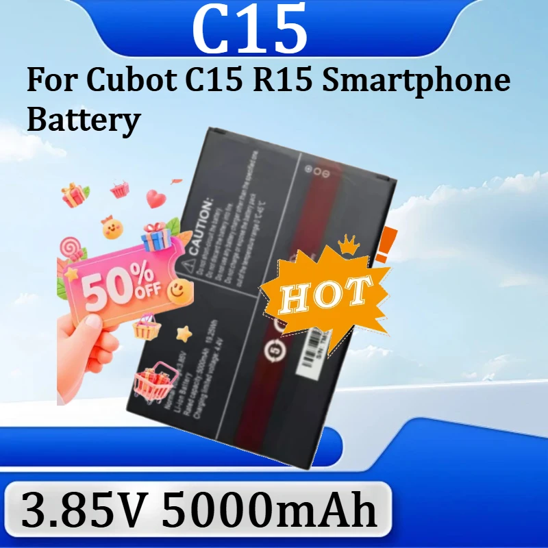 

For Cubot C15 R15 Smartphone Battery New 3.85V/3.8V 5000mAh/3000mAh High Quality Battery