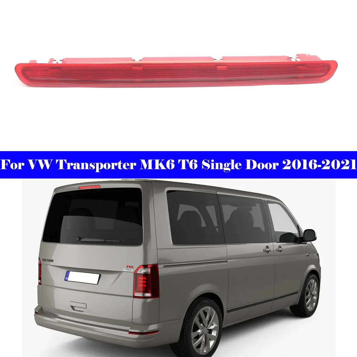 7E0945087C 7E0945087F For VW Transporter MK6 T6 Single Door 16-21 Red/Black Car Rear High Level LED Third Brake Light  Stop Lamp