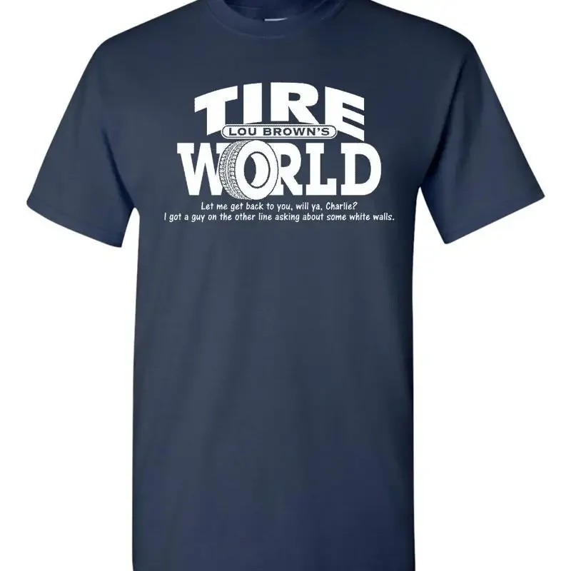 Tire World Lou Brown's Major League Movie Men's T Shirt 1782