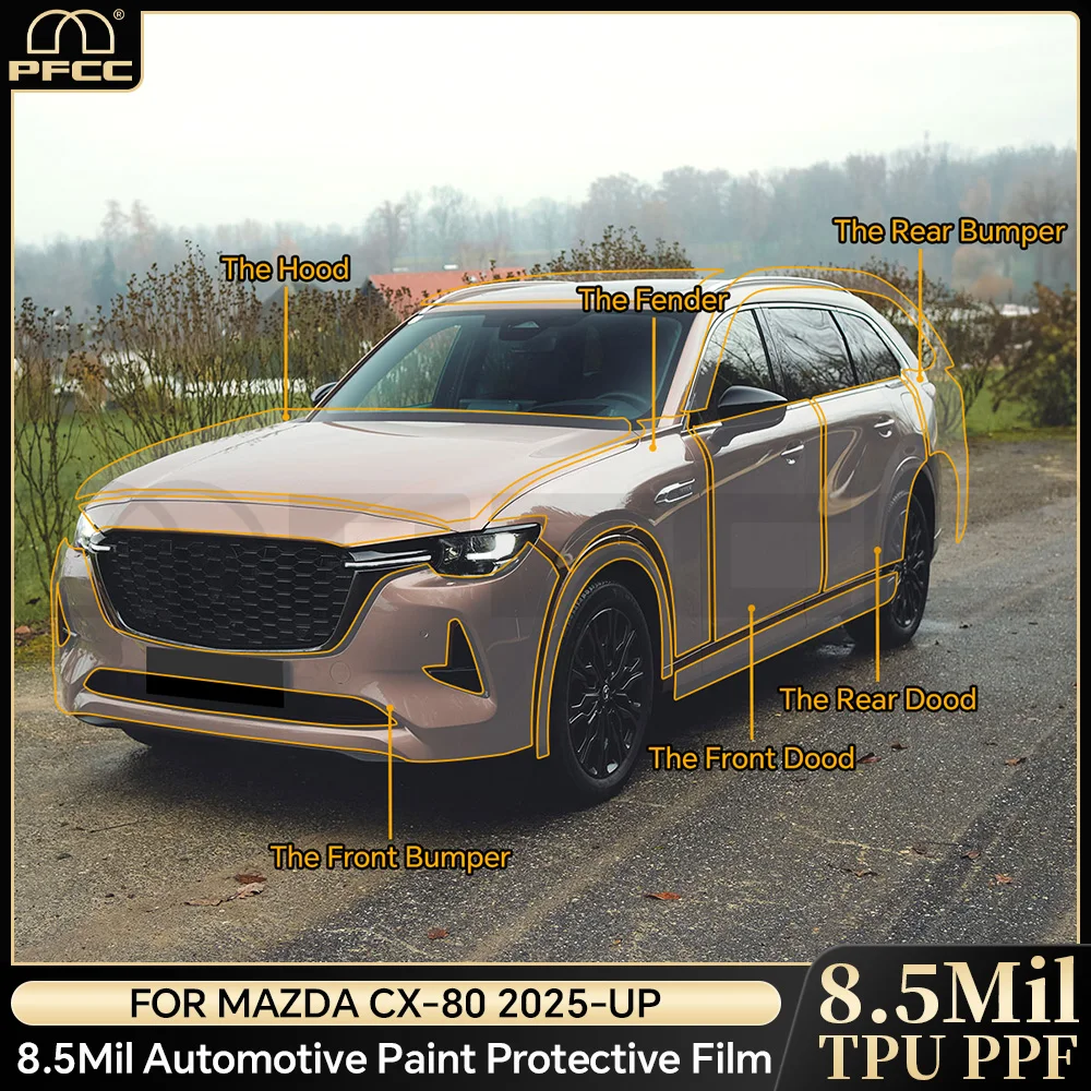 

PFCC TPU Car Paint Protection Film For MAZDA CX-80 2025-UP Clear Bra Kit Decal Pre Cut PPF Scratch Car Accessories