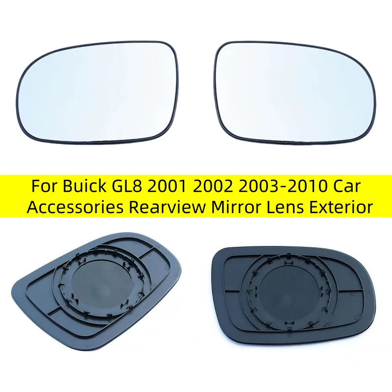 

For Buick GL8 2001 2002 2003-2010 Car Accessories Rearview Mirror Lens Exterior Side Mirrors White Glass Lenses without Heating