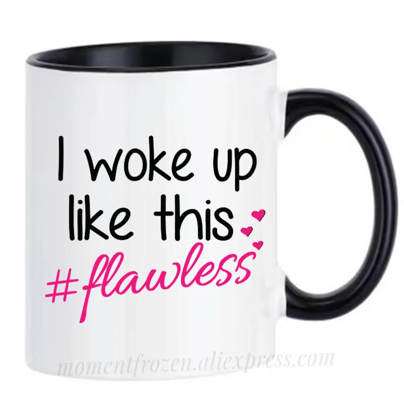 I Woke Up Like This Flawless Cups For Women Girls Mascara Makeup Eyelashes Coffee Mug Wife Girlfriend Tableware Valentines Gifts