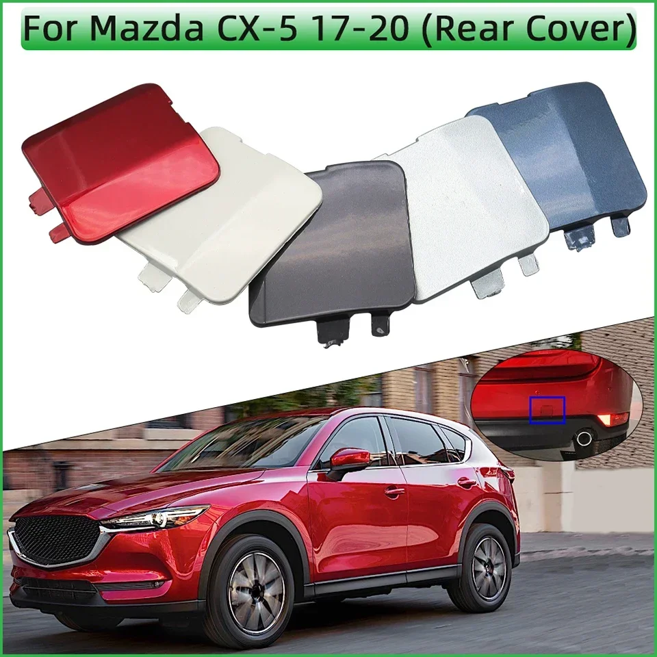 

Auto Rear Bumper Towing Hook Cover Lid For Mazda CX5 CX-5 2017 2018 2019 2020 Tow Hooking Hauling Trailer Eye Cap Shell Garnish