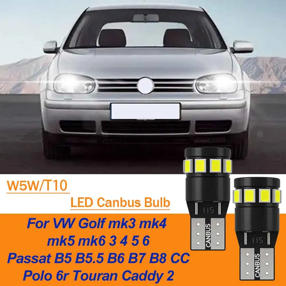 

2x W5W T10 для VW Golf mk3 mk4 mk5 mk6 3 4 5 6 Passat B5 B5.5 B6 B7 B8 CC Polo 6r Touran Caddy 2 Canbus LED лампы габаритного освещения