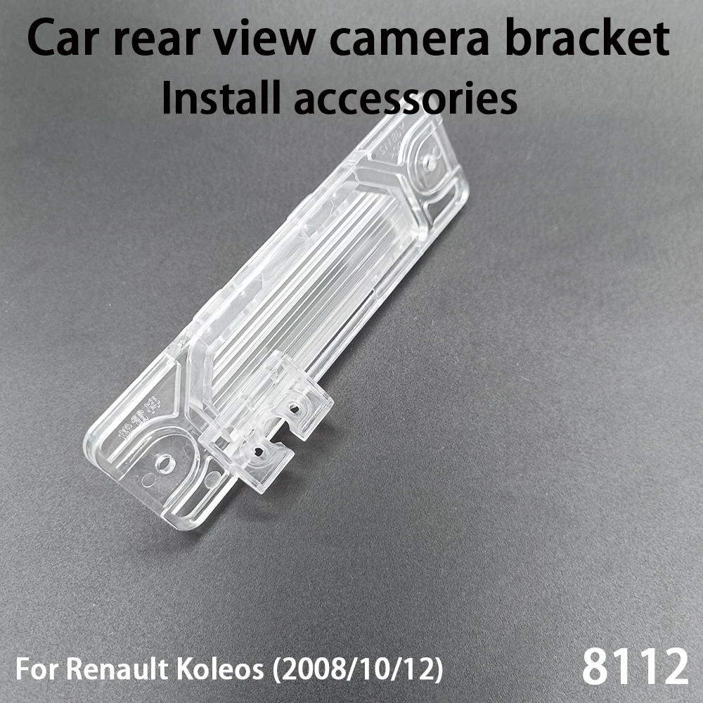 

Car rear view camera bracket For Renault Koleos 2008 2010 2012 Install accessories 8112