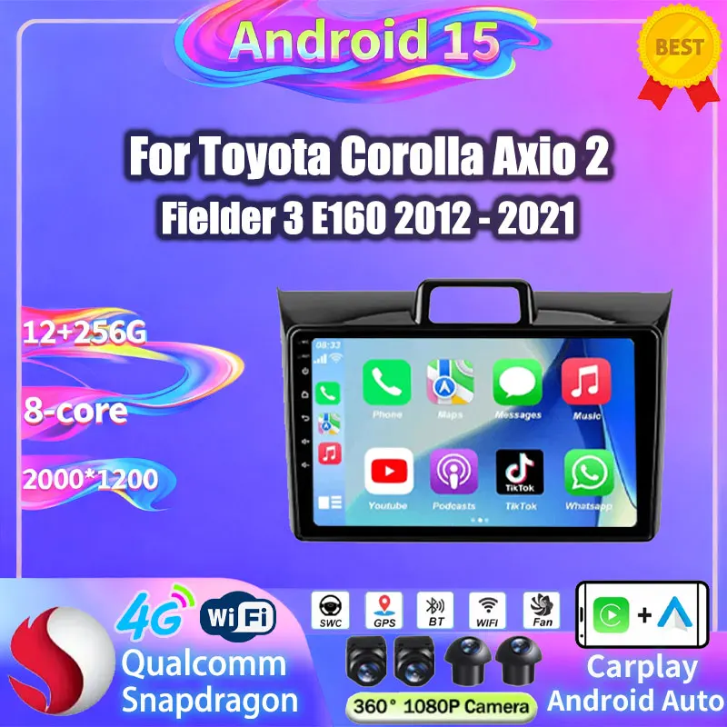 Android 15 Car radio For Toyota Corolla Axio 2 Fielder 3 E160 2012 - 2018 2019 2020 2021 Carplay Multimedia Player Video Stereo