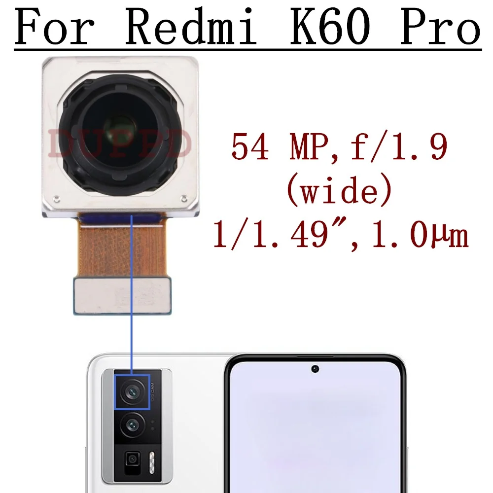 

Front Rear Camera For Xiaomi Redmi K60 Pro K60pro Frontal Selfie Wide Main Back Facing Camera Module Flex Cable Replacement Part