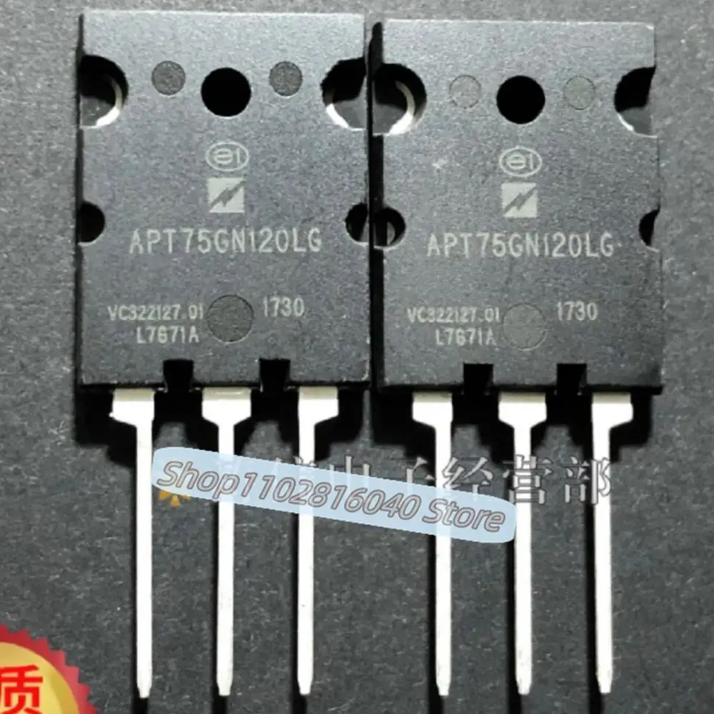 

10PCS/Lot APT75GN120LG IGBT TO-264 1200V 200A Best Quality Imported Original Spot