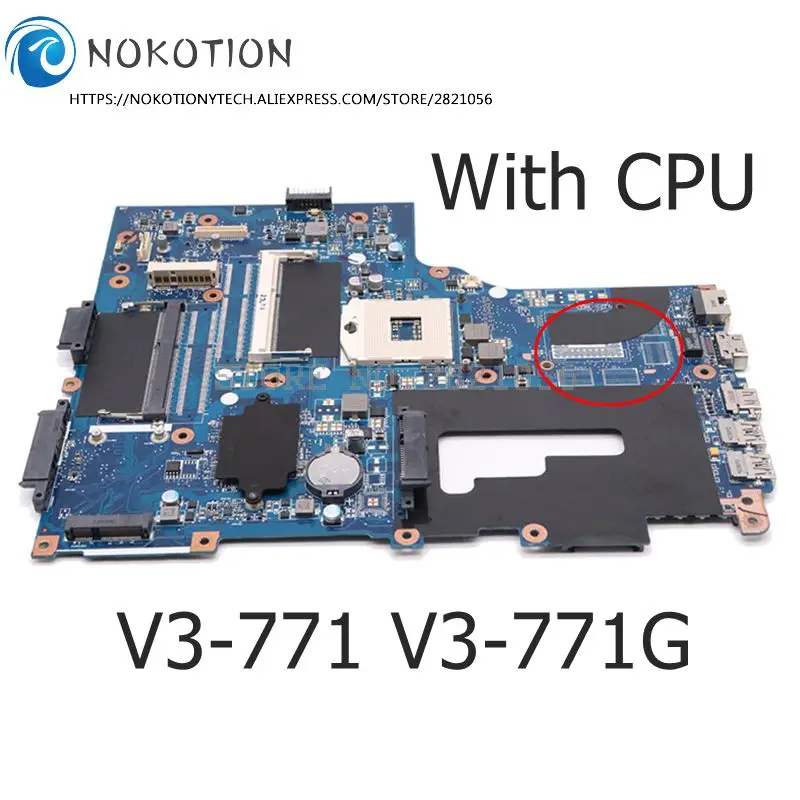 NOKOTION Laptop Motherboard For ACER aspire V3-771 V3-771G VA70 VG70 Mainboard GMA HD4000 DDR3 With CPU