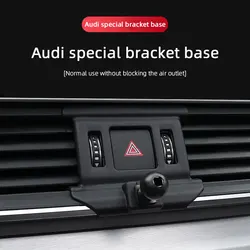 For Audi A6L A4L A5 Q5L A1 A8L A7 Q3 A3 Q7 S4 S5 Q2L Q7 Q8 Q4 E-tron Car Phone Holder Bracket Special Base Mount Fixed Accessory