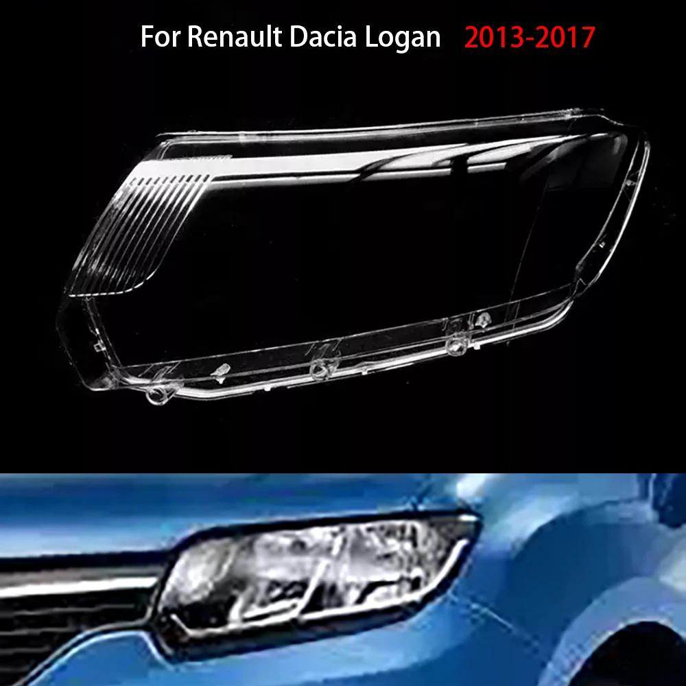 For Renault Dacia Logan 2013-2017 Headlamp Cover Transparent Headlight Shell Lens Plexiglass Auto Replacement Parts