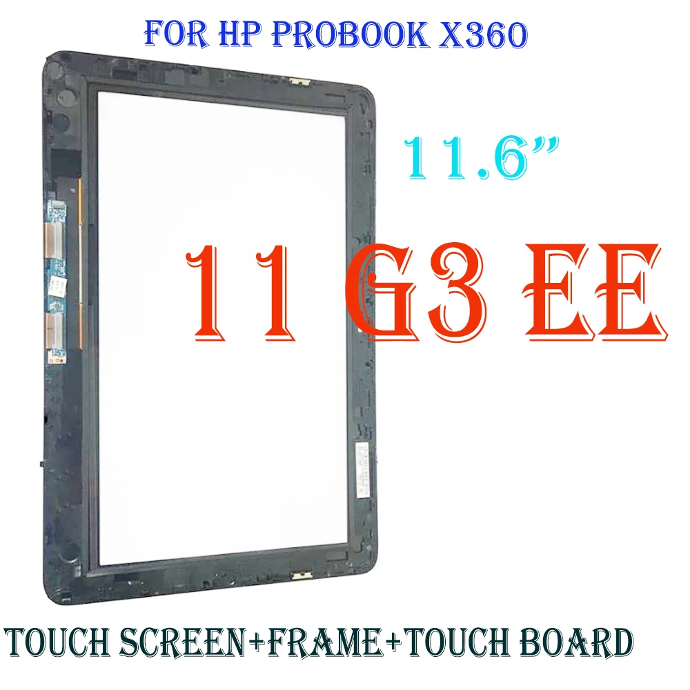 

11.6 inch Glass Screen For HP ProBook X360 11 G3 EE Touch Screen Digitizer Glass Panel Frame Bezel Replacement