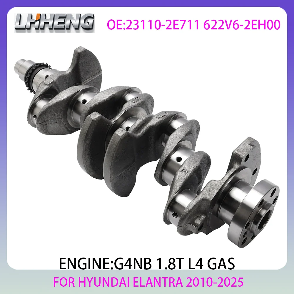 

Новый коленчатый вал двигателя для HYUNDAI ELANTRA JK MD UD 1.8L 1.8 L T L4 GAS 2010-2025 23110-2E711 622V6-2EH00 G4NB