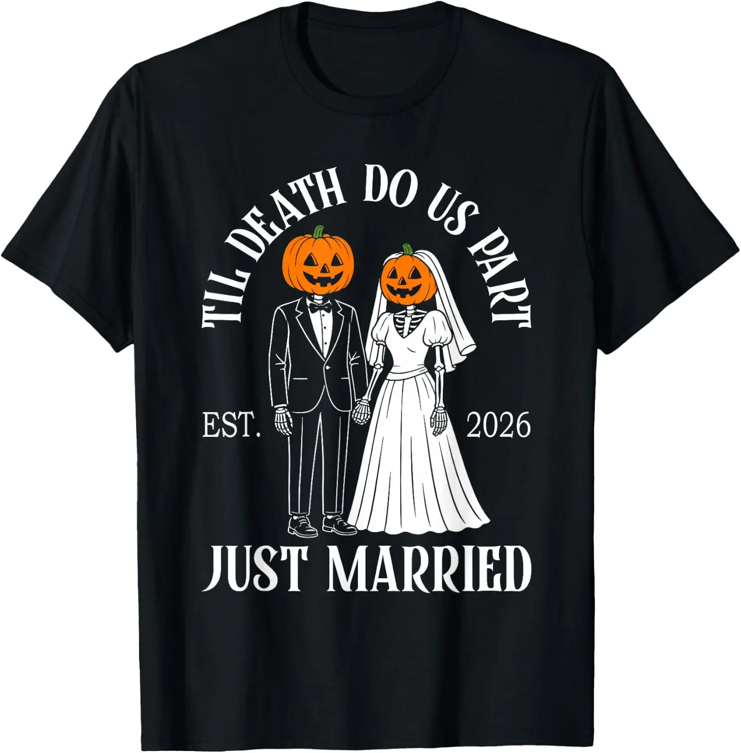 Til Death Do Us Part Est 2026 Skeleton Couple Just Married T-Shirt vintage style tee  boxy fit tee black graphic tee 100% cotton men