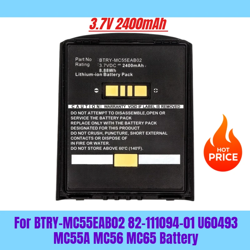 

3.7V 2400mAh for BTRY-MC55EAB02 82-111094-01 U60493 MC55A MC56 MC65 Battery