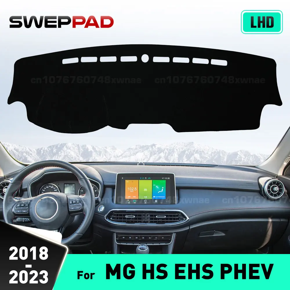 

SWEPPAD для MG HS EHS PHEV 2018 2019 2020 2021 2022 2023 крышка приборной панели автомобиля коврик для приборной панели солнцезащитный козырек анти-УФ ковры автомобильные аксессуары