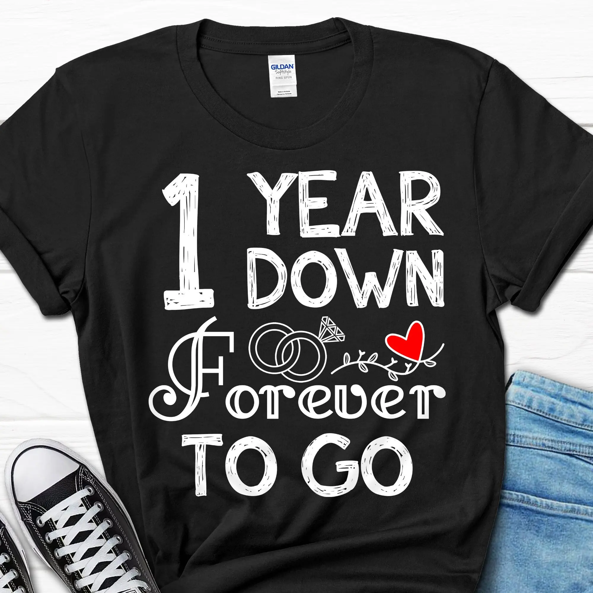 

1 Year Down Forever To Go T Shirt 1st Wedding Anniversary Valentine's Day for Husband Married Couple