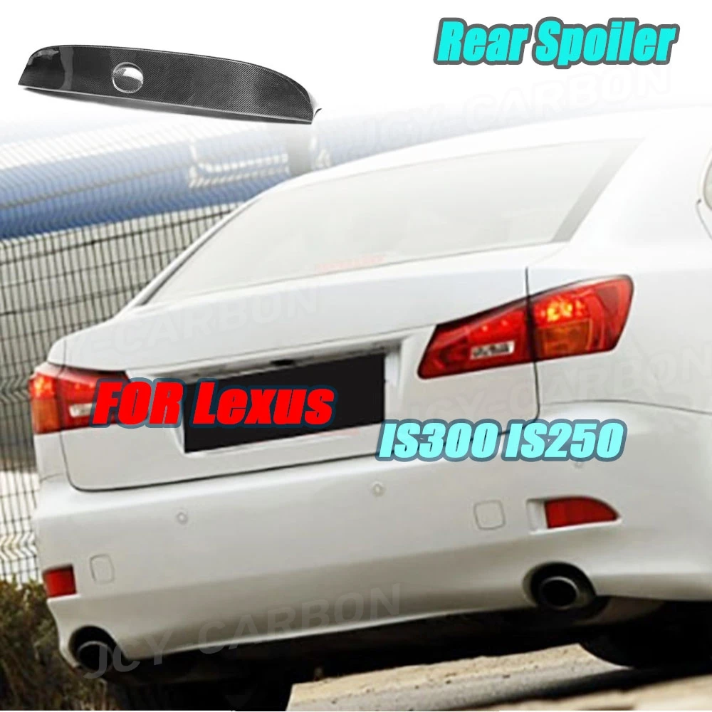 

JCYECF Carbon Fiber Rear Spoiler Trunk Wing for Lexus IS300 IS250 2005-2012 Roof Spoiler Lips Trims Car Exterior Accessories