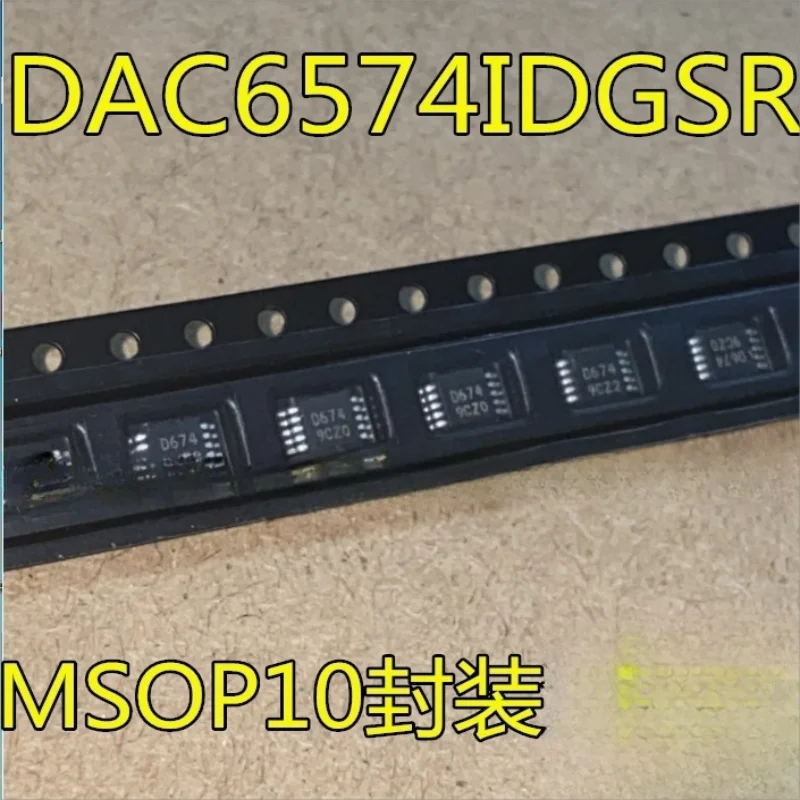 

10PCS DAC6574 DAC6574IDGSR screen printed D674 analog-to-digital converter chip MSOP10 packaging