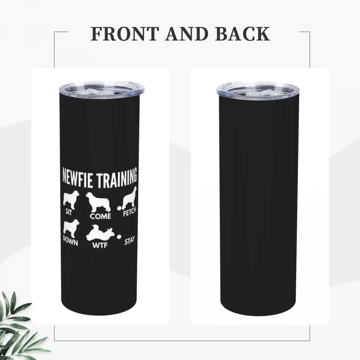 Newfie Training - Newfoundland Dog Tricks Stainless Steel Tumbler Vacuum Insulated Mugs Thermal Cold Cup Straw With Lid 20oz