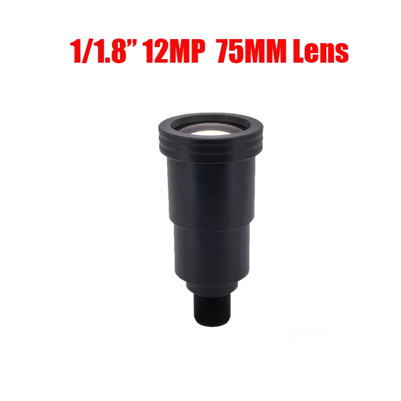4K  12MP HD 75mm lens  M12 interface   1/1.8-inch industrial camera lens