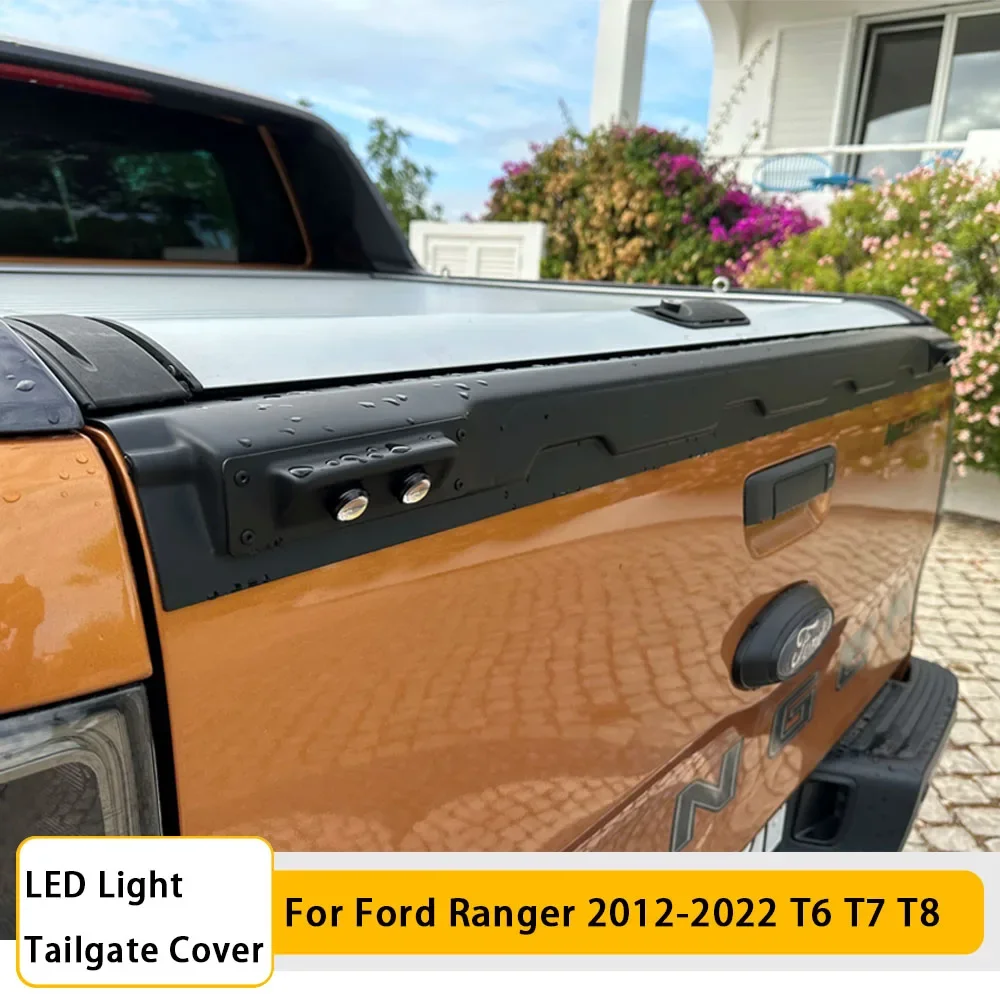 

Matte Black LED Light Tailgate Cover For Ford Ranger 2012-2022 T6 T7 T8 MK2 MK3 Raptor Styling Rear Gate Trim Car Styling