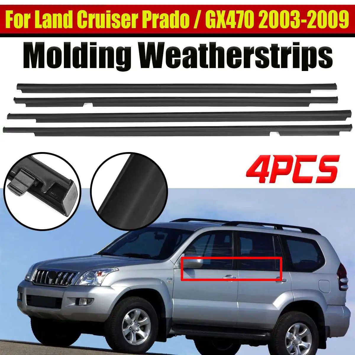 4Pcs Weatherstrips Door Belts Seal Weather Strips for Toyota Land Cruiser 120 Prado 2003-2009 For Lexus GX470 2003-2009