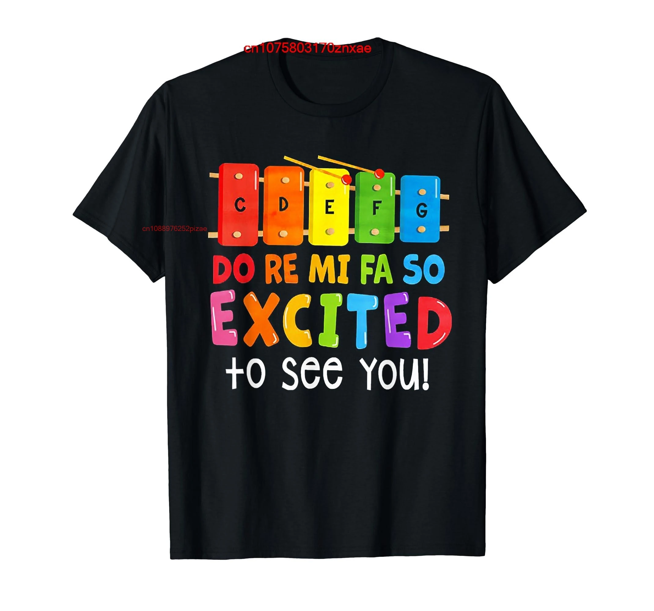 100% Cotton Do Re Mi Fa So Excited To See You Music Teacher T-Shirt MEN WOMEN UNISEX T Shirts Size S-6XL