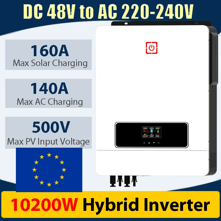 10.2KW Solar Hybrid Inverter DC 48V to AC 220V 230V 240V Output Built in 160A Charge Controller Dual PV Max 500V Input