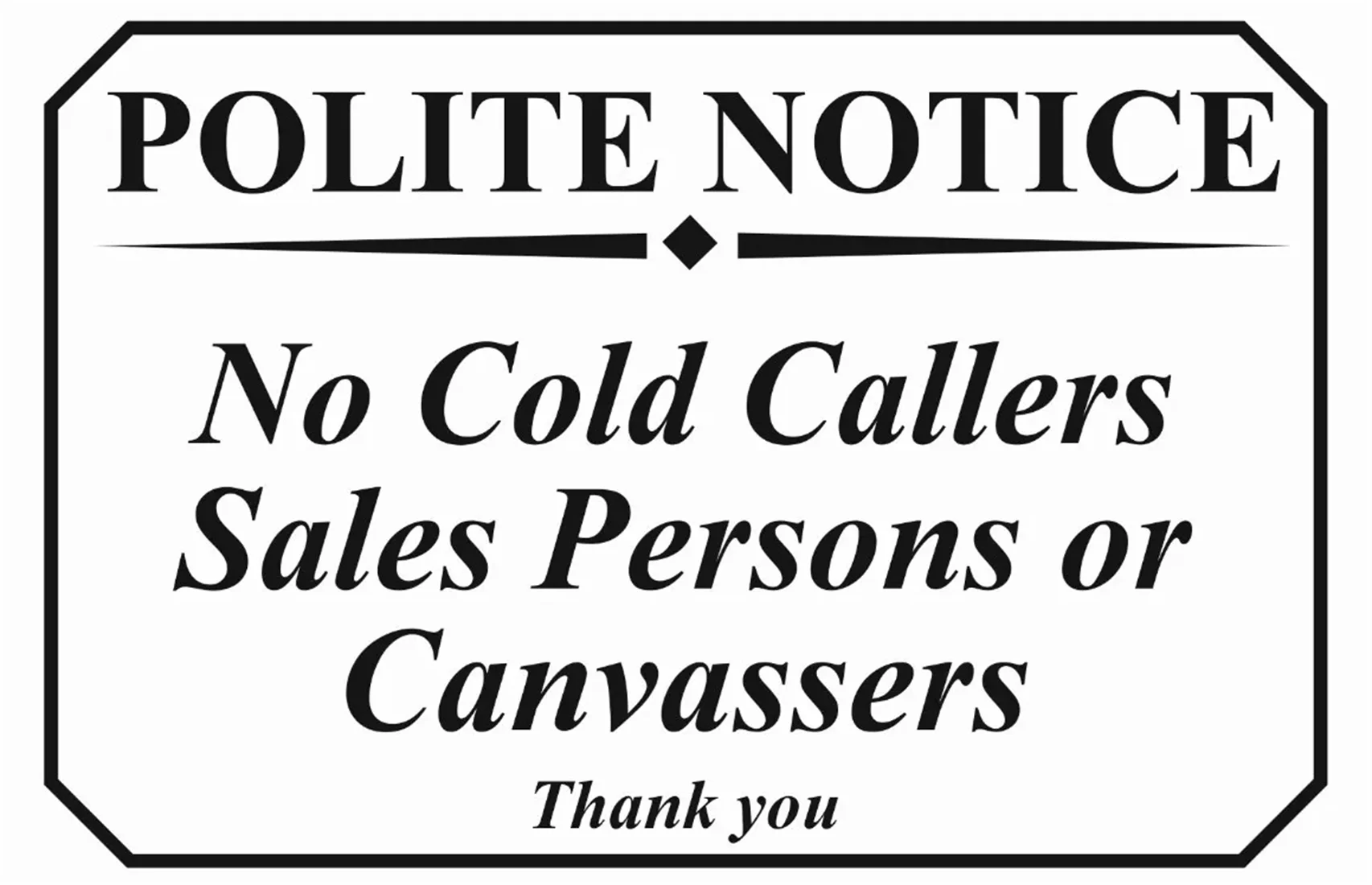 No Cold Callers Canvassers Sales Sign and Sticker for Your Front Door Windows or Letterbox