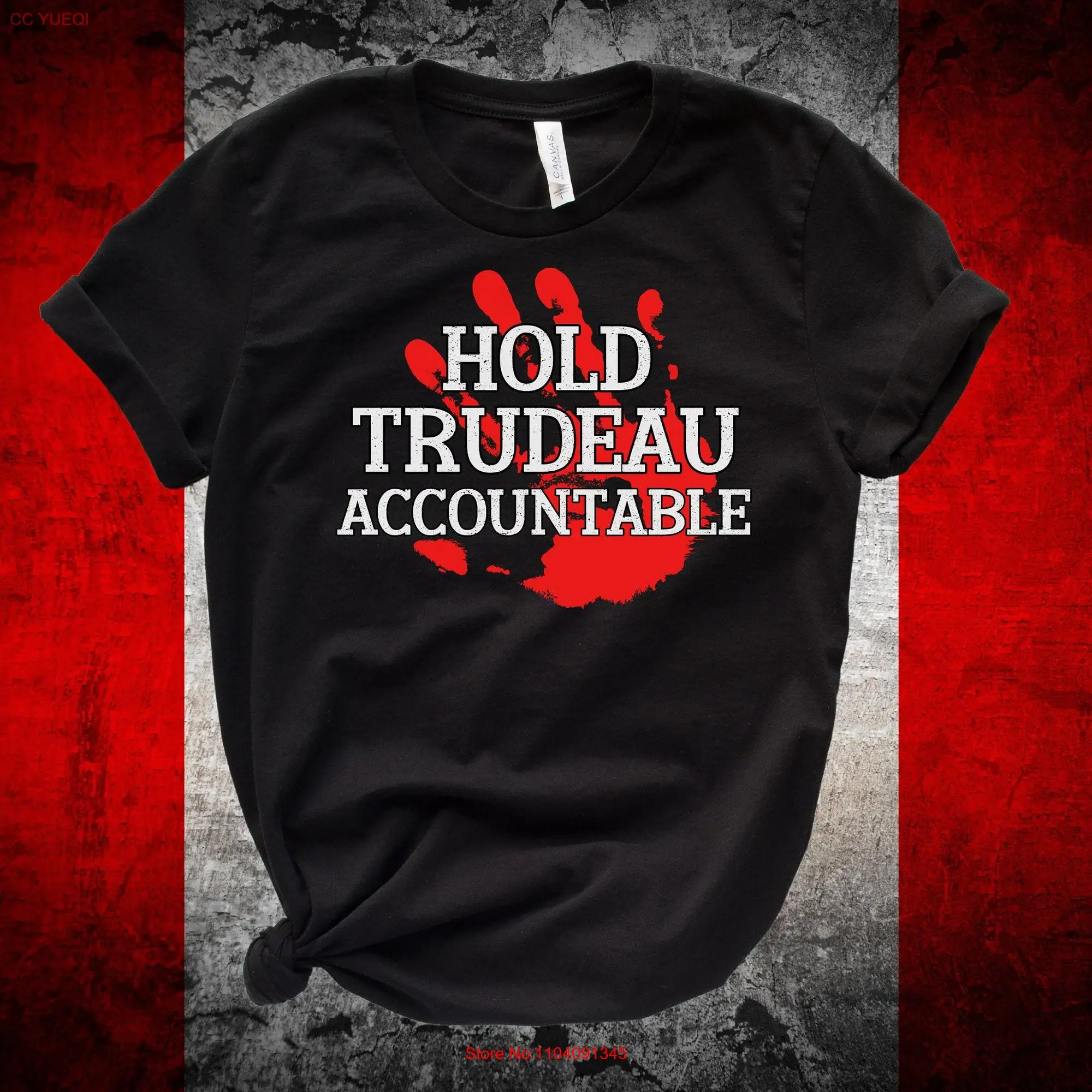 Hold Trudeau Accountable T Shirt Must Go Vote Pierre Poilievre Conservative Voter Canada Canadian Conservatives