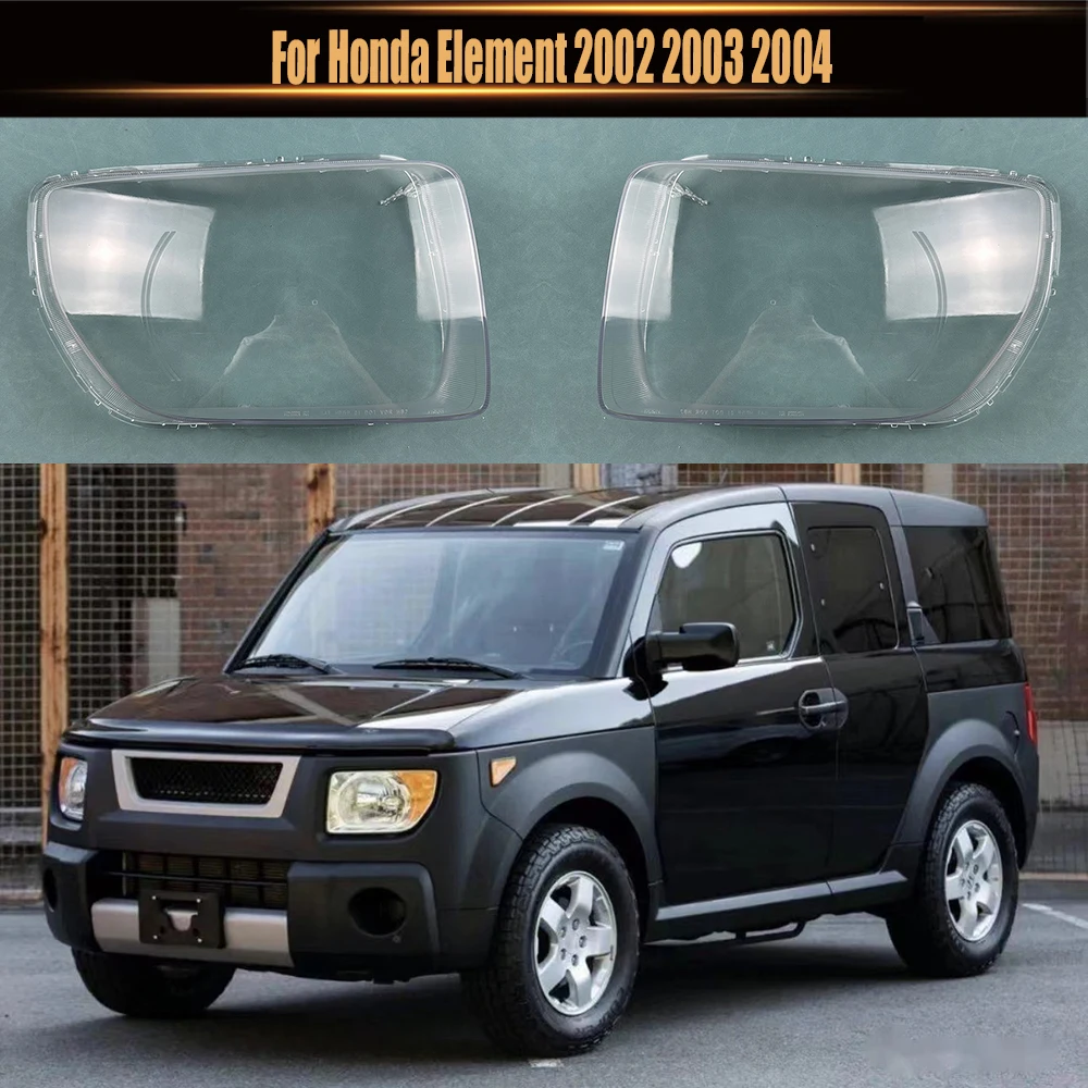 

For Honda Element 2002-2004 Headlamp Cover Transparent Lamp Shade Headight Shell Plexiglass Replace Original Lampshade