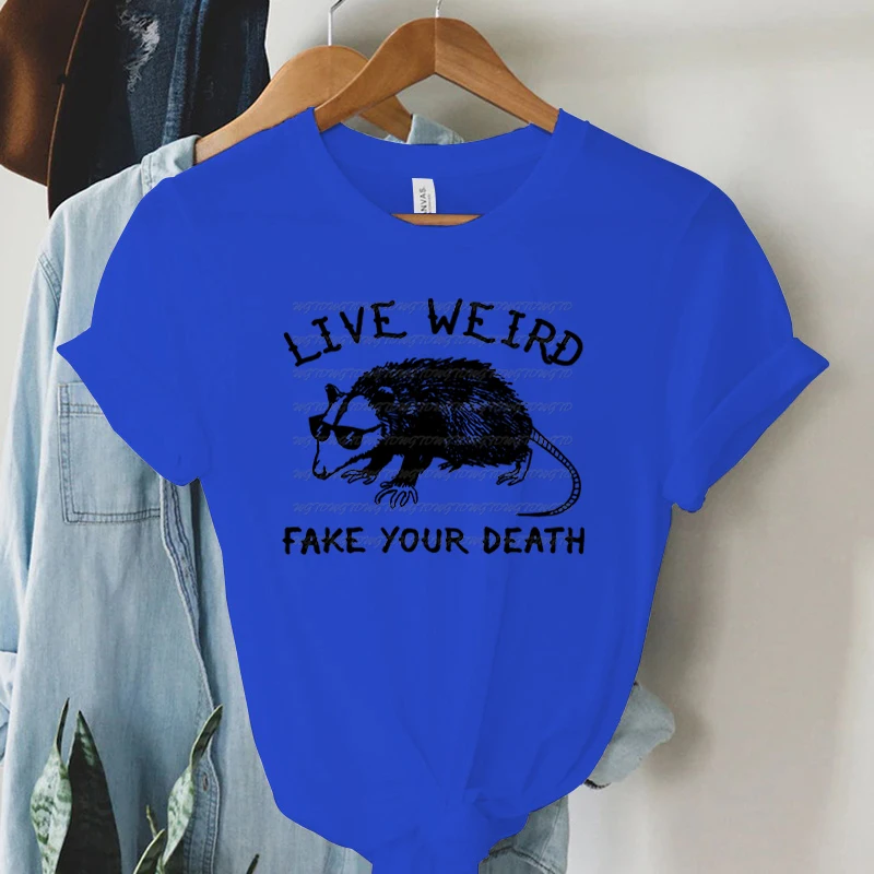 Opossum Live Weird Fake Your Death Graphic Tee Women Funny Animal T-shirts Possum Eat Trash Print Tops Short Sleeve Women Tshirt