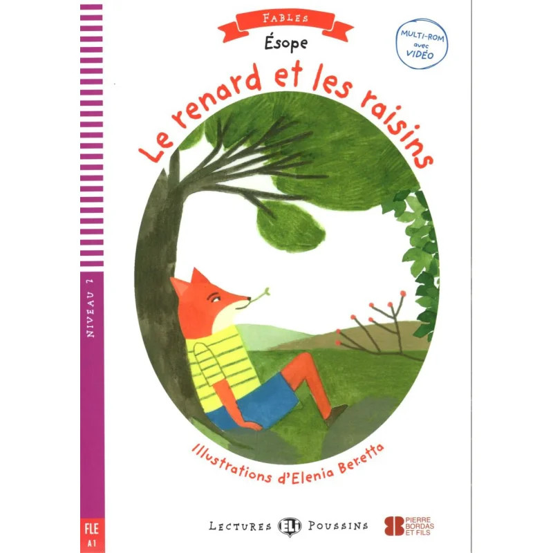 

ELI Young Readers French A1 Le Renard Et Le Raisin ELI Publishing Group ELI Publishing Group 9788853622297 Book