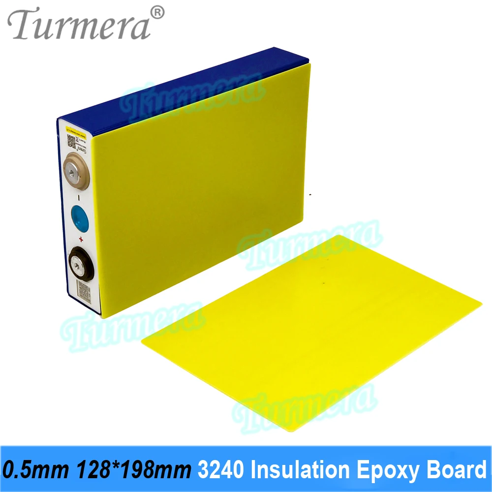 Turmera 3240 Insulation Epoxy Plate 0.5mm Thickness 128*198mm for 3.2V 90Ah 100Ah 105Ah 280Ah 12.8V Lifepo4 Battery Pack Diy Use