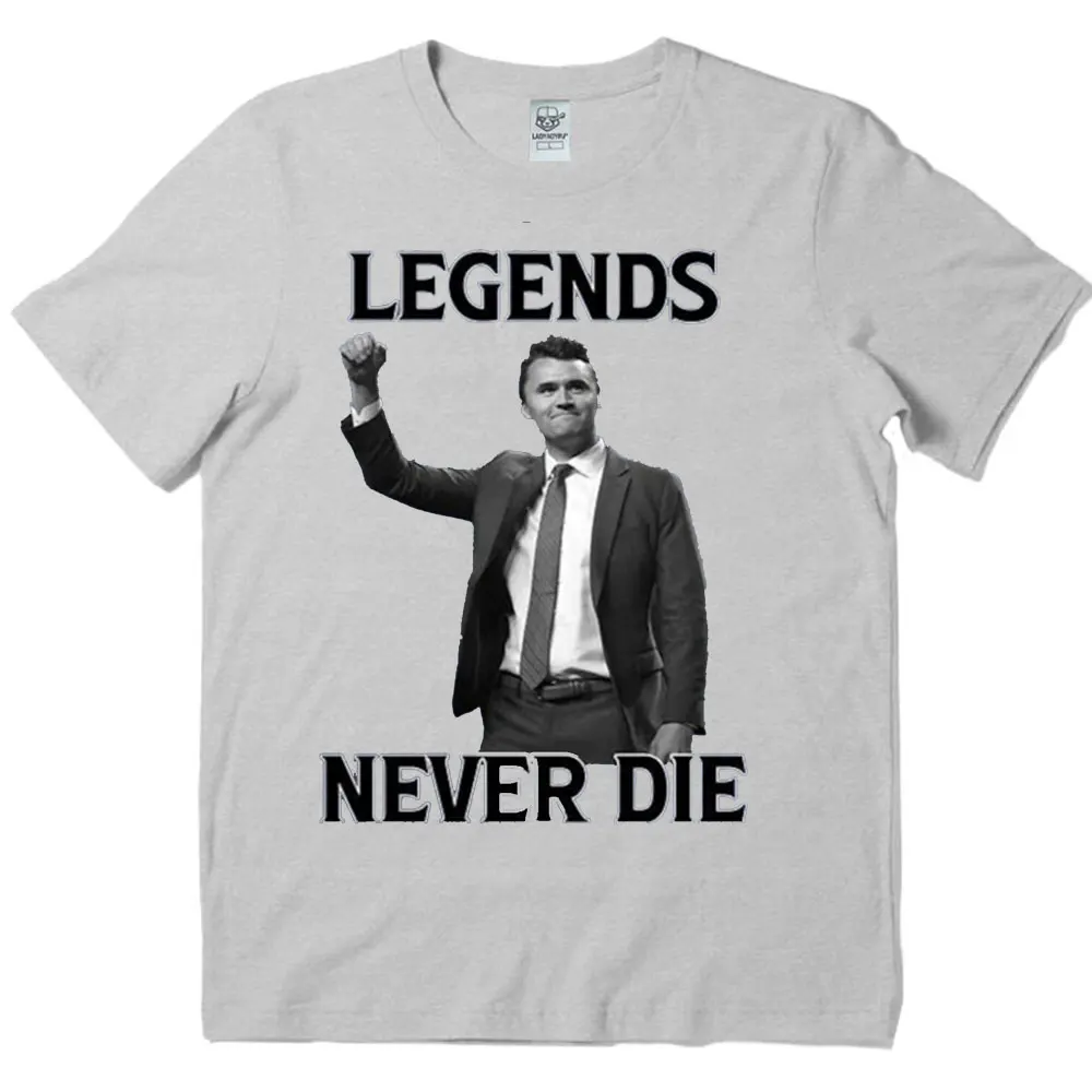 Legends Never Die Charlie Kirk T Shirt Unisex Women Men T Shirt Short-sleeve Cotton Unisex Streetwear Human Rights Tops