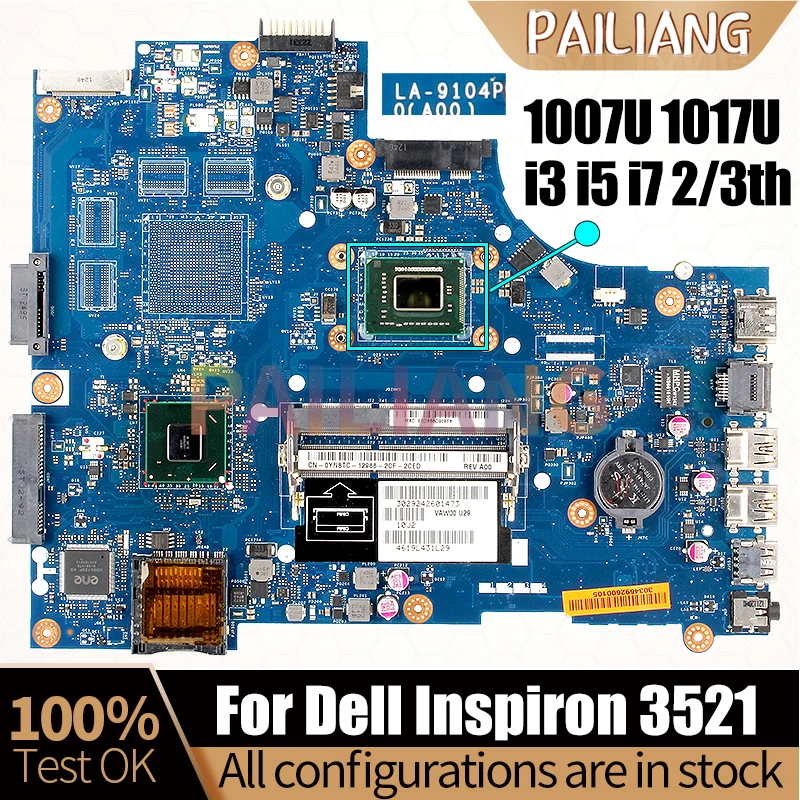 For Dell Inspiron 15 2521 23521 5521 Notebook Mainboard LA-9104P LA-9101P 0671DP UMA i3 i5 i7 CPU DDR3 Laptop Motherboard Test