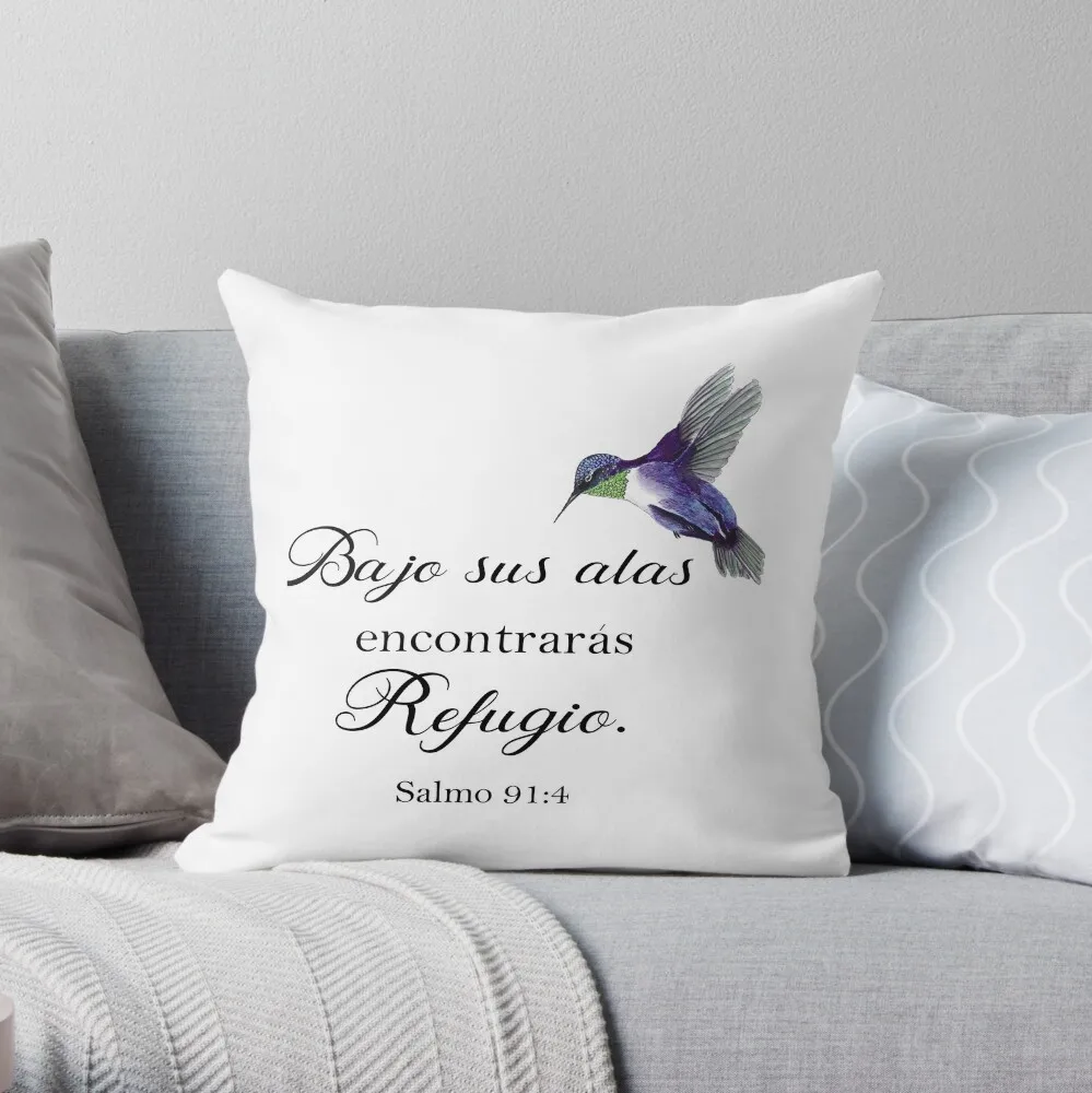 Bajo sus alas encontraras refugio Spanish bible verse Salmo 91 Throw Pillow Cushion Cover