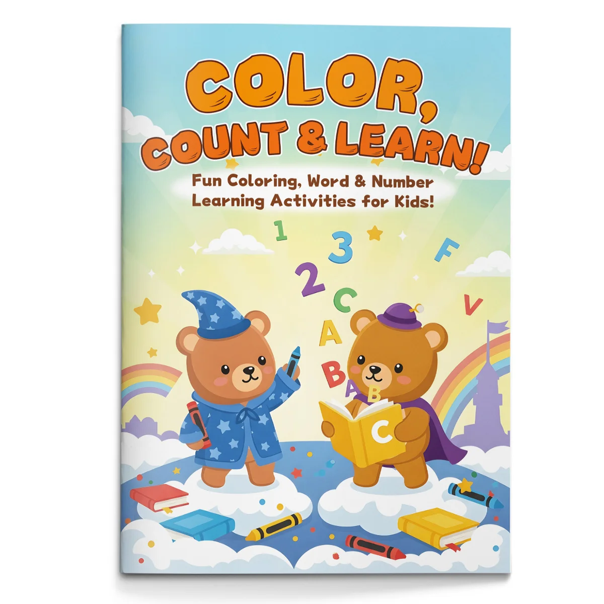 Color Count and Learn Activity Book for Kids Fun Educational Coloring Workbook to Learn Numbers Letters and Words Build