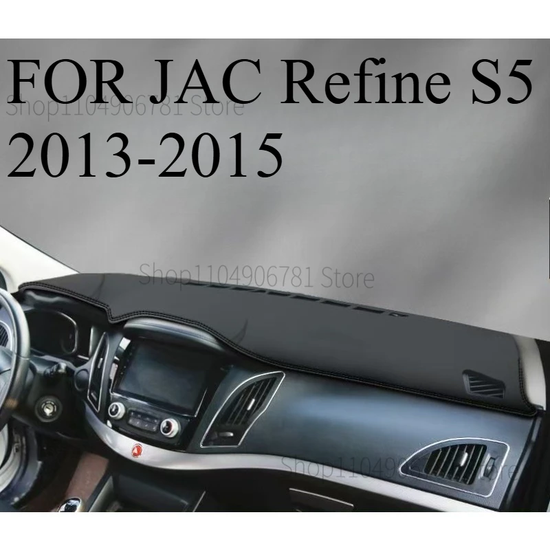 FOR JAC Refine S5‌ 2013-2015 Car Dashboard Sun Shade Mat, Anti-Slip Faux Leather Decorative Protective Accessory