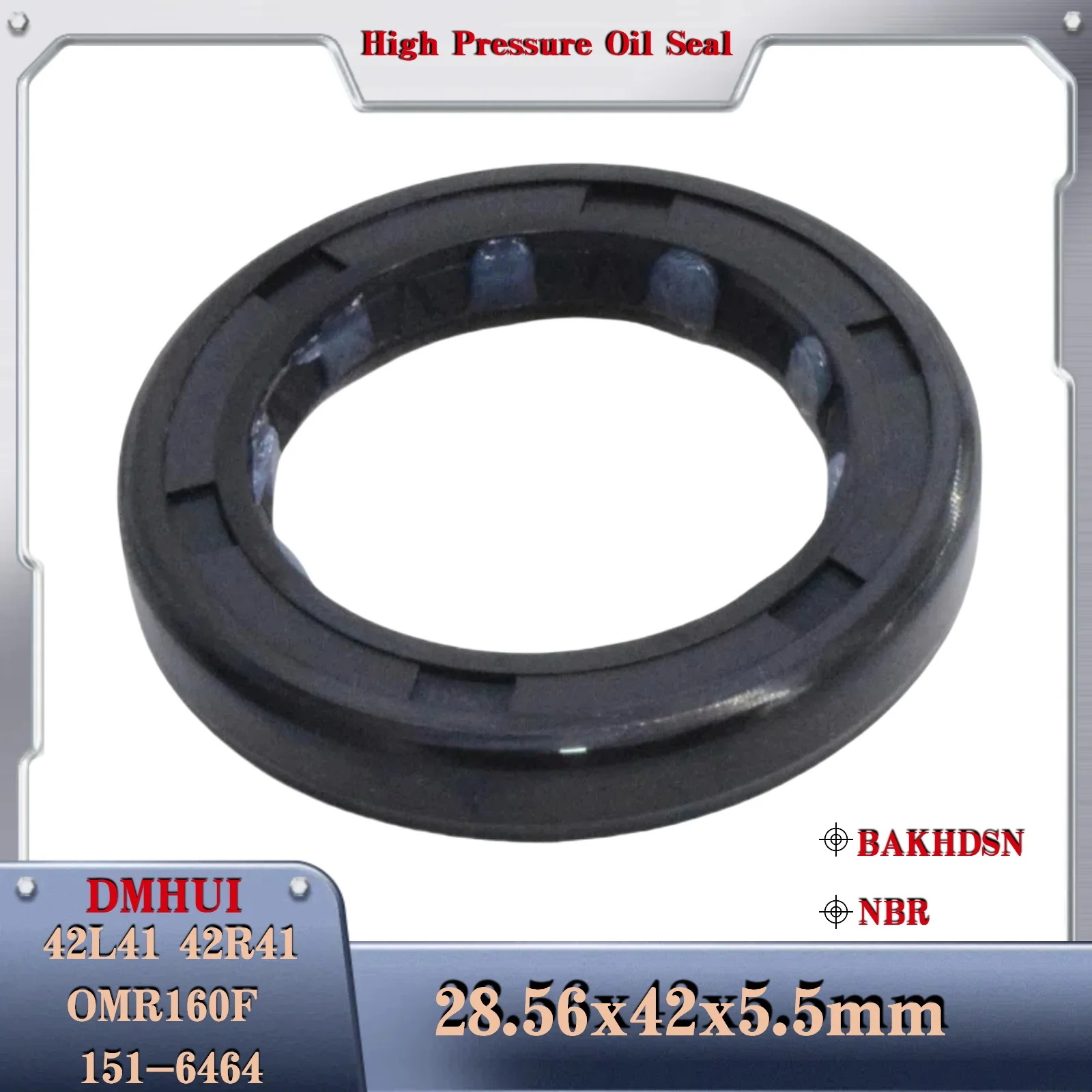 

Shaft seal 28.56x42x5.5 Fit for Sauer Danfoss 42L41、42R41，OMR160F 151-6464,Used in Hydraulic Pump/Motor Rotary Shaft Seal