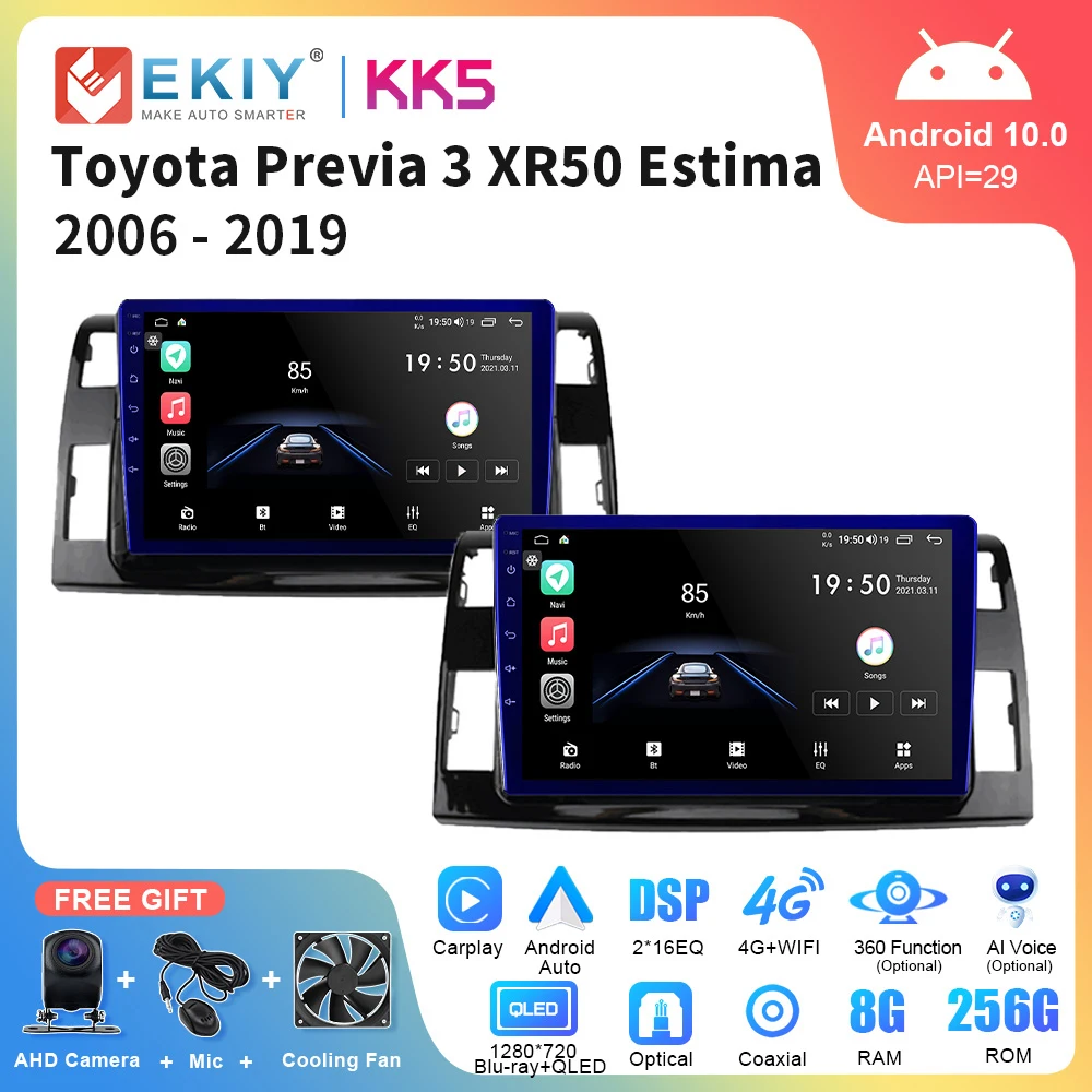 

EKIY KK5 Android 10 For Toyota Previa 3 XR50 Estima 2006 - 2019 Car Radio Multimedia Player Stereo Navigation Audio Head Unit