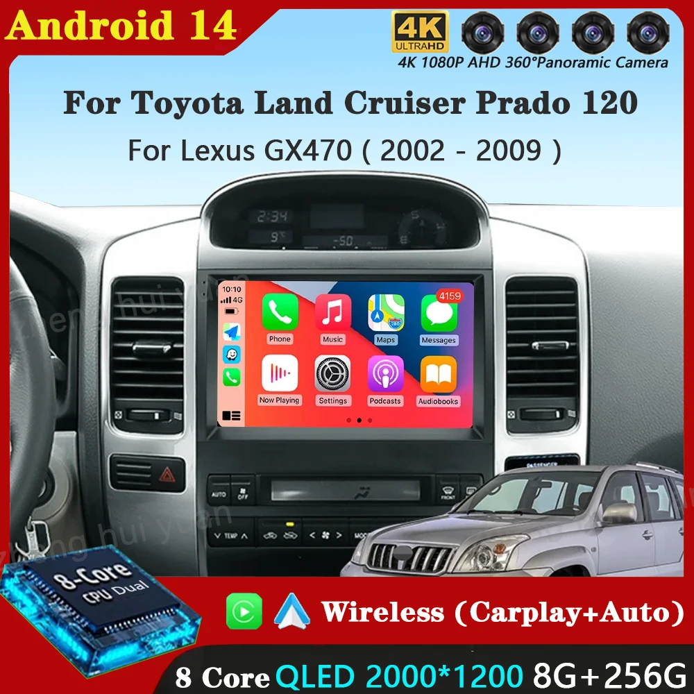 Android 14 Carplay Auto For Toyota Land Cruiser Prado 120 3 III For Lexus GX470 GX 470 J120 2002 - 2009 Car Radio Multimedia 4G