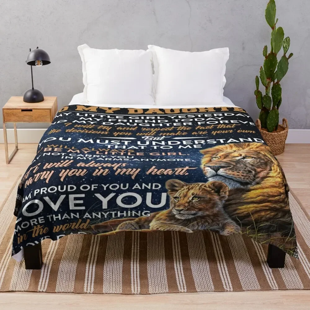 

to my daughter from dad - Lion dad to daughter Throw Blanket Picnic Weighted Sofa Sofa Quilt Blankets