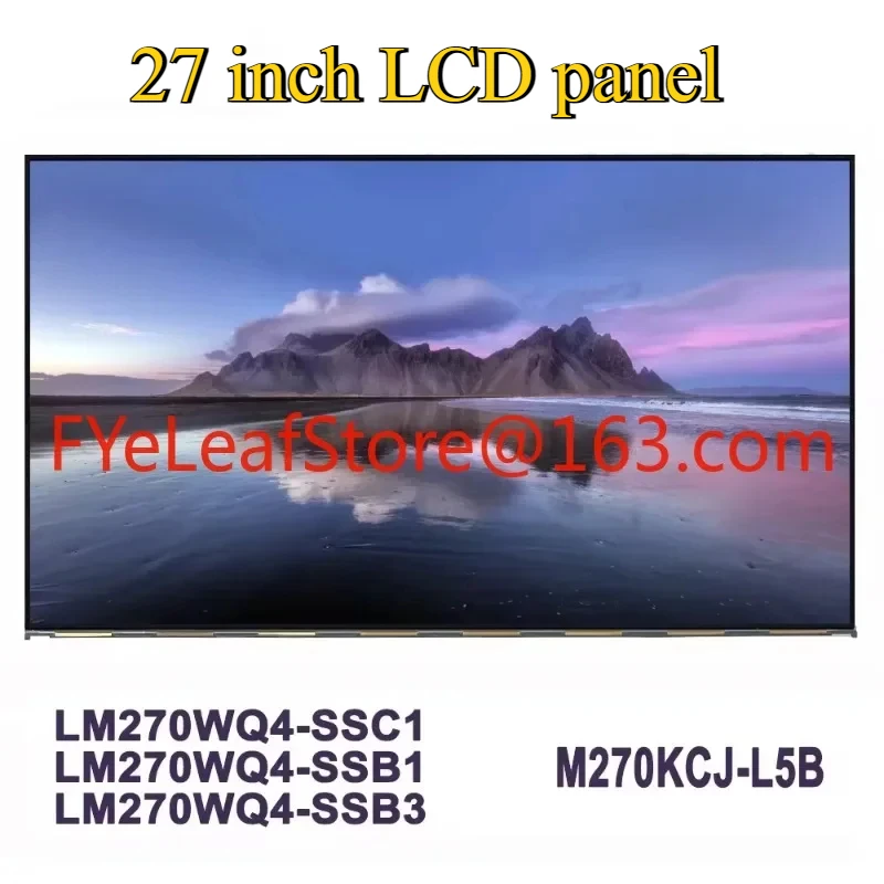 27 INCH LCD panel model  SSB3  SSB1  SSC1 SSE1 LM270WQ4 (SS)(B3) For 520-27ICB / 520-27IKL NE